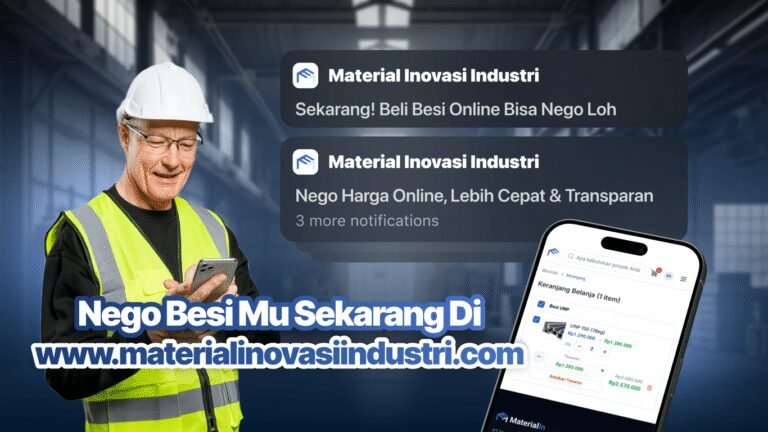 Beli Besi Industri di Semarang Kini Bisa Nego Harga Online, Lebih Cepat & Transparan